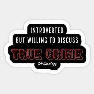 Introverted but...Light Font Sticker